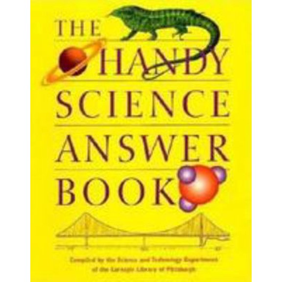 Pre-Owned The Handy Science Answer Book (Paperback) 0810394510 9780810394513