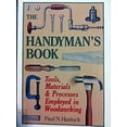 thumbnail image 1 of Pre-Owned The Handyman's Book (Paperback) 0898152038 9780898152036, 1 of 1