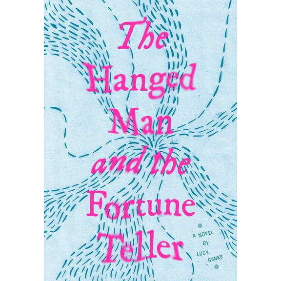 The Hanged Man and the Fortune Teller (Hardcover)
