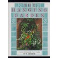 thumbnail image 1 of Pre-Owned The Hanging Garden: Creative Displays for Every Garden (Hardcover) 1570760357 9781570760358, 1 of 1