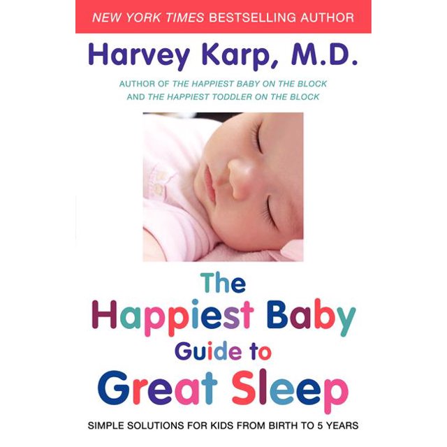 The Happiest Baby Guide to Great Sleep (Hardcover)