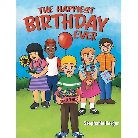 The Happiest Birthday Ever, (Hardcover)