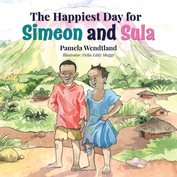 The Happiest Day for Simeon and Sula, (Paperback)