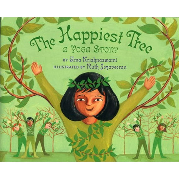 Pre-Owned The Happiest Tree: A Yoga Story (Paperback) 1600603602 9781600603600
