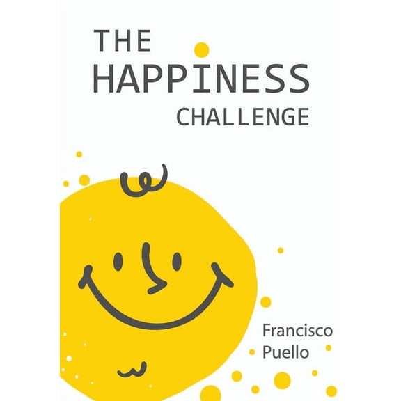 The Happiness Challenge, (Paperback)