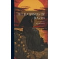 thumbnail image 1 of The Happiness Of Heaven (Hardcover), 1 of 1