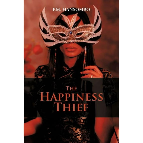 The Happiness Thief (Paperback)