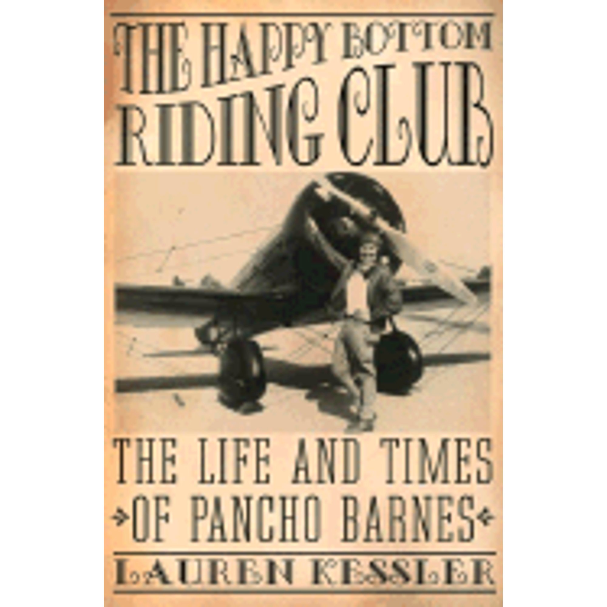 Pre-Owned The Happy Bottom Riding Club: The Life and Times of Pancho ...