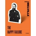 thumbnail image 1 of The Happy Failure, (Paperback), 1 of 1