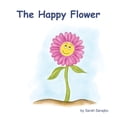 thumbnail image 1 of The Happy Flower, (Paperback), 1 of 1