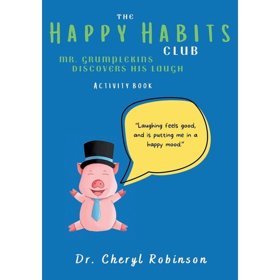 The Happy Habits Club, (Paperback)