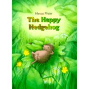 The Happy Hedgehog Hardcover by Marcus Pfister