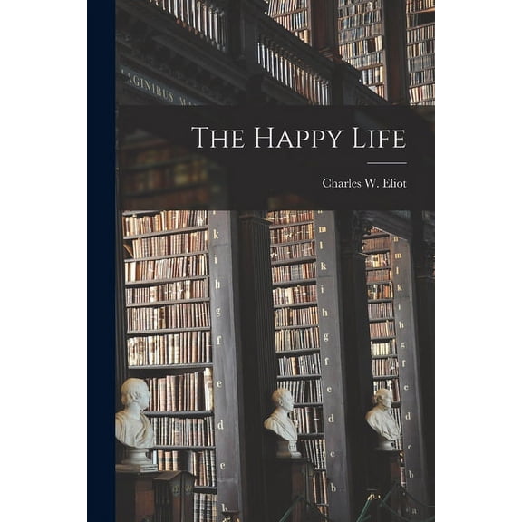 The Happy Life (Paperback)