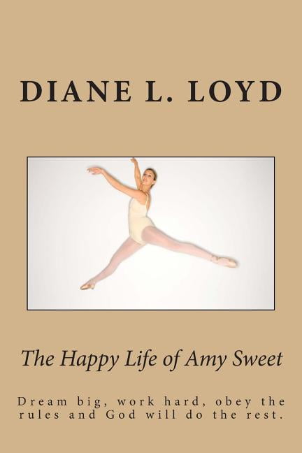 The Happy Life of Amy Sweet (Paperback)