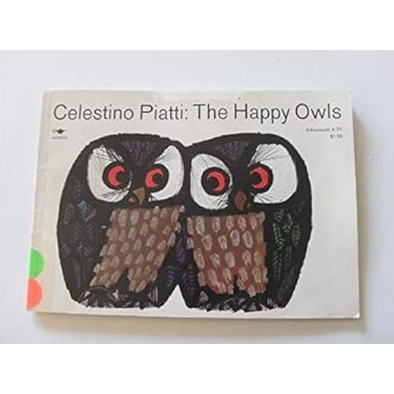Pre-Owned The Happy Owls (Paperback) 0689704453 9780689704451