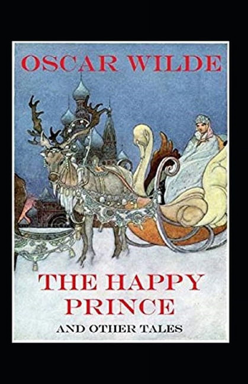 The Happy Prince and Other Tales Annotated (Paperback)