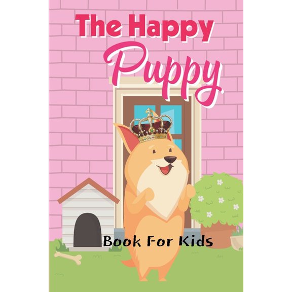 The Happy Puppy Book For Kids (Paperback)
