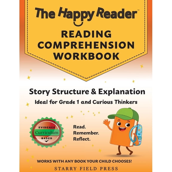 The Happy Reader Reading Comprehension Workbook, Grade 1: Story Structure & Explanation, (Paperback)