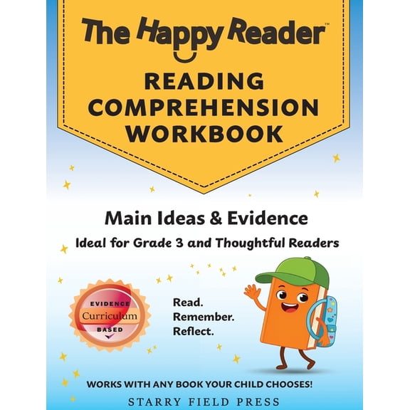 The Happy Reader Reading Comprehension Workbook, Grade 3: Main Ideas & Evidence, (Paperback)