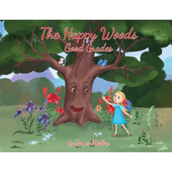 The Happy Woods The Happy Woods: Good Grades, with Caucasian Illustrations, Book 2, (Paperback)
