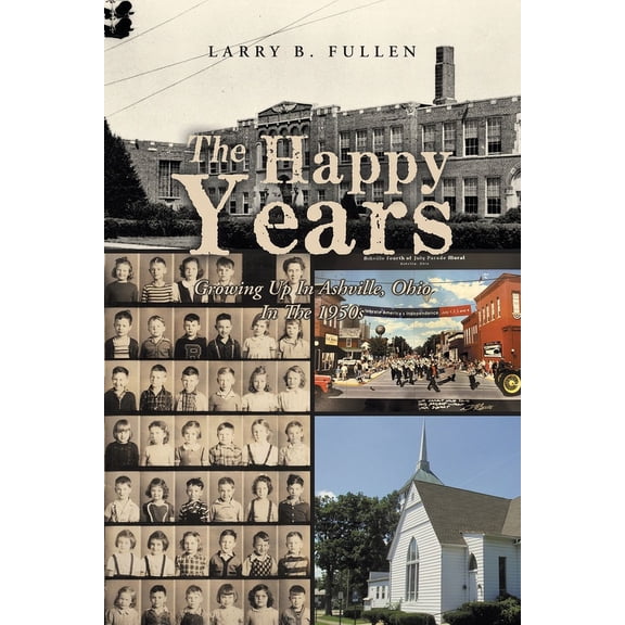 The Happy Years (Paperback)