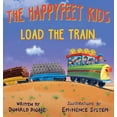 thumbnail image 1 of Happyfeet Kids The HappyFeet Kids Load the Train, Book 2, (Hardcover), 1 of 1