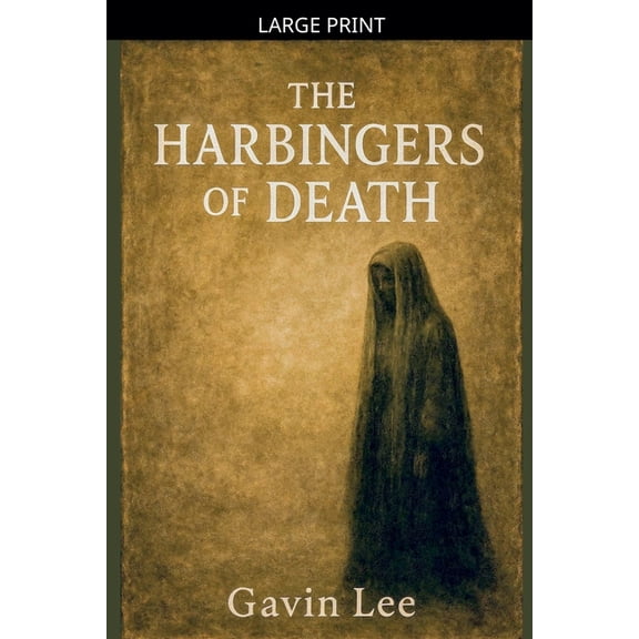 The Harbingers Of Death, (Paperback)