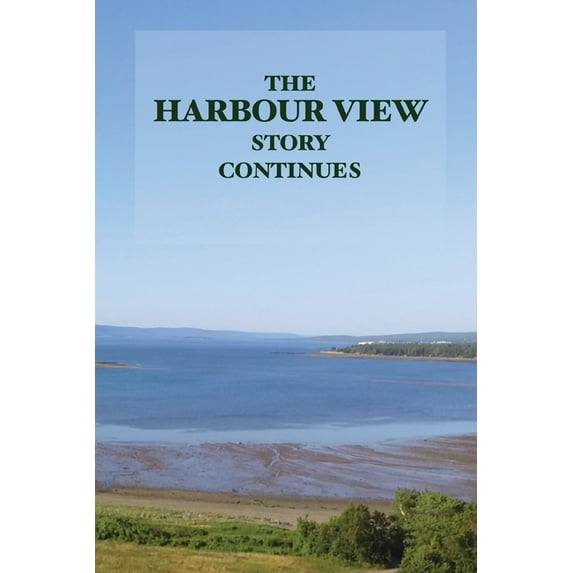 The Harbour View Story Continues, (Paperback)