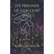 The Harcourt Hall The Prisoner of Harcourt Hall, Book 3, Paperback