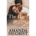 thumbnail image 1 of A Perfect for You Novel The Hard Choice, Book 4, (Paperback), 1 of 1