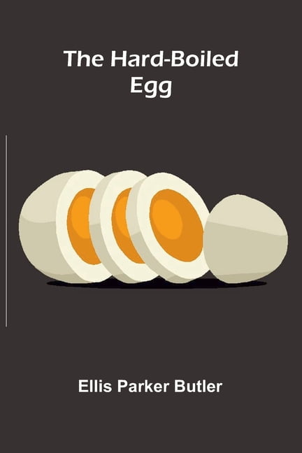 The Hard-boiled Egg, (Paperback)