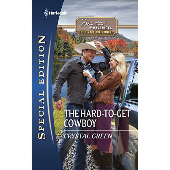 Pre-Owned The Hard-to-Get Cowboy (Harlequin Special Edition: Montana Mavericks: The Texans are Coming!) Paperback