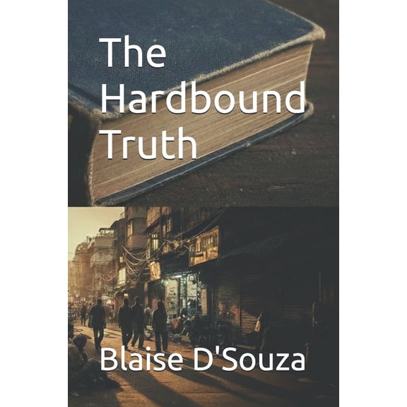 The Hardbound Truth, (Paperback)
