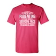 thumbnail image 1 of The Hardest Part Of Parenting Is Trying To Keep A Serious Face Sarcastic Humor Graphic Novelty Funny Youth T Shirt, 1 of 1