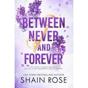 The Hardy Billionaire Brothers Series Between Never and Forever Series #3 Paperback