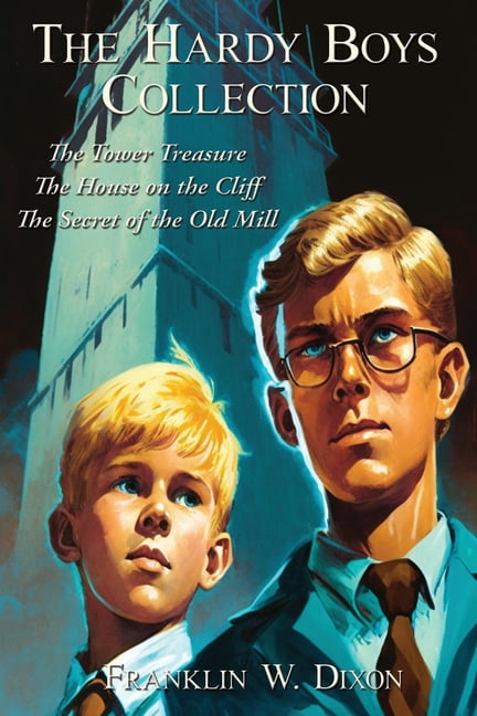 The Hardy Boys Collection: The Tower Treasure The House on the Cliff The Secret of the Old Mill, (Paperback)