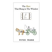 The Hare That Hung In The Window, Paperback