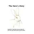 thumbnail image 1 of Animals of the Bible The Hare's Story, (Paperback), 1 of 1