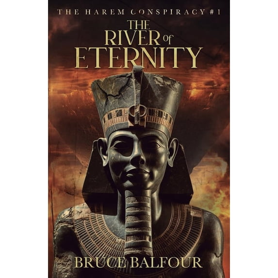 The Harem Conspiracy The River of Eternity: Book 1 of The Harem Conspiracy, Book 1, (Paperback)
