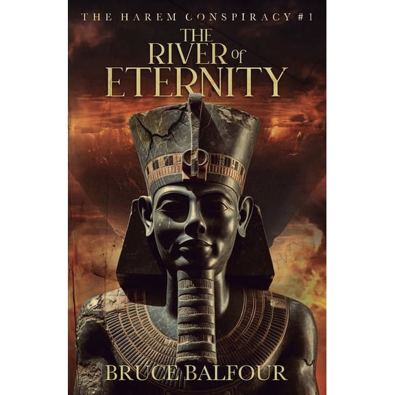 The Harem Conspiracy The River of Eternity: Book 1 of The Harem Conspiracy, Book 1, (Paperback)