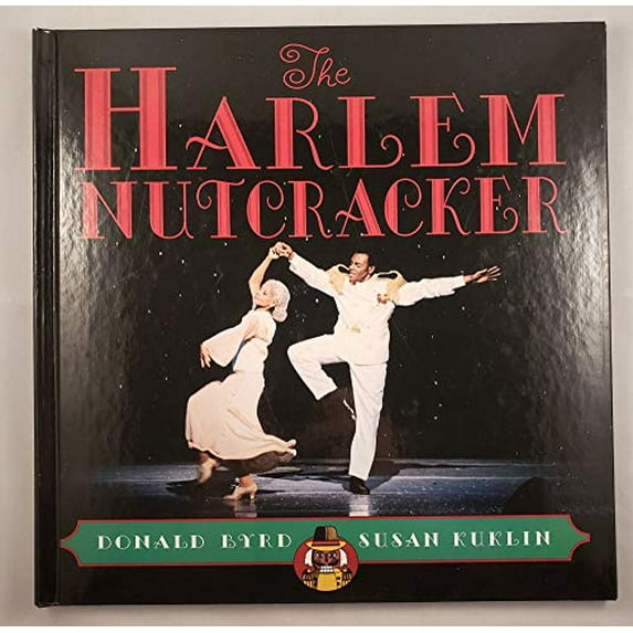 Pre-Owned The Harlem Nutcracker (Hardcover) 0786806338 9780786806331