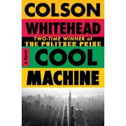 Cool Machine A Novel Hardcover