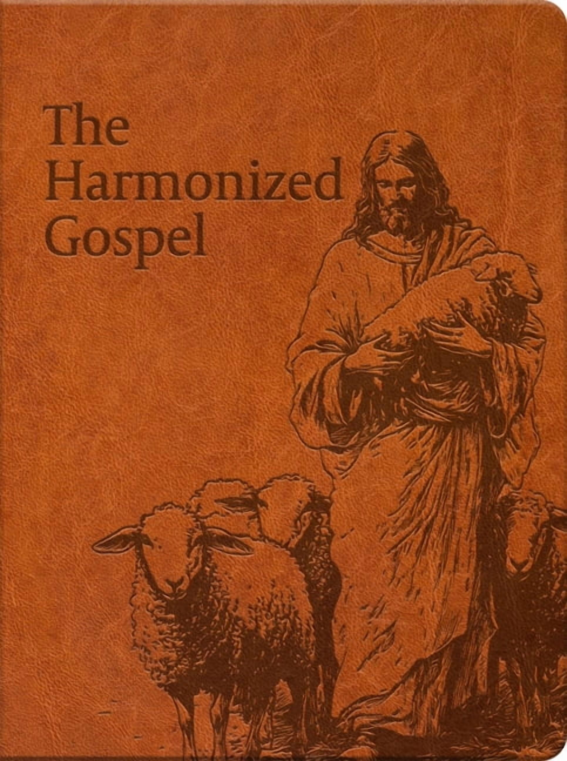 The Harmonized Gospel: The Life of Christ in One Continuous Story, (Hardcover)