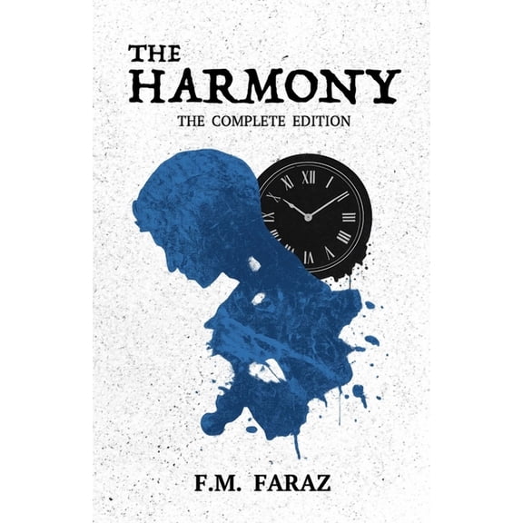 The Harmony: Complete Edition, (Paperback)