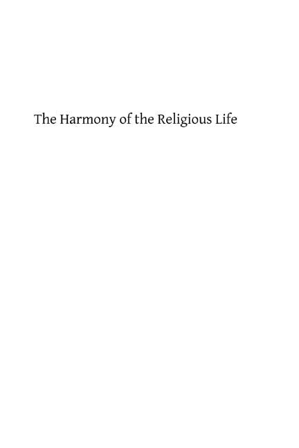 The Harmony of the Religious Life