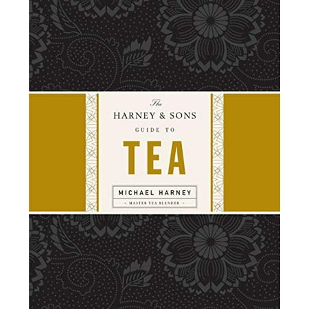 The Harney & Sons Guide to Tea