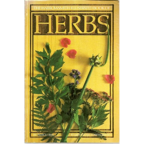 Pre-Owned Illustrated Book of Herbs (Paperback) 0920656455 9780920656457