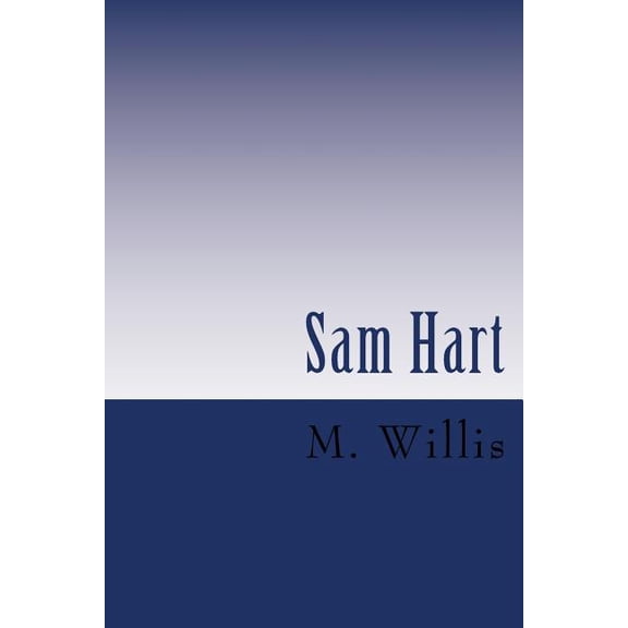The Hart Files: Sam Hart (Paperback)