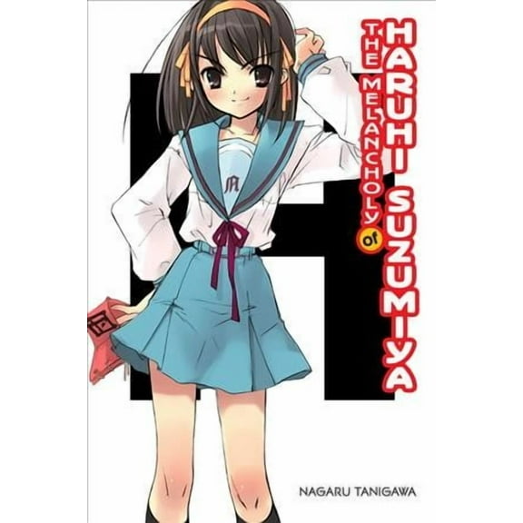 The Haruhi Suzumiya Series: The Melancholy of Haruhi Suzumiya (light novel) (Series #1) (Paperback)