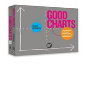 The Harvard Business Review Good Charts Collection Tips, Tools, and Exercises for Creating Powerful Data Visualizations, Paperback